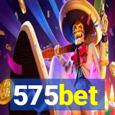 575bet