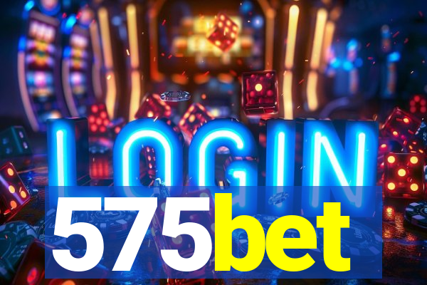 575bet