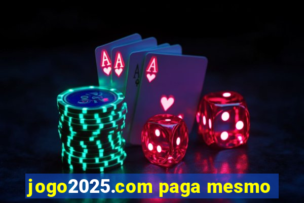 jogo2025.com paga mesmo