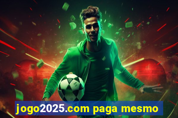 jogo2025.com paga mesmo