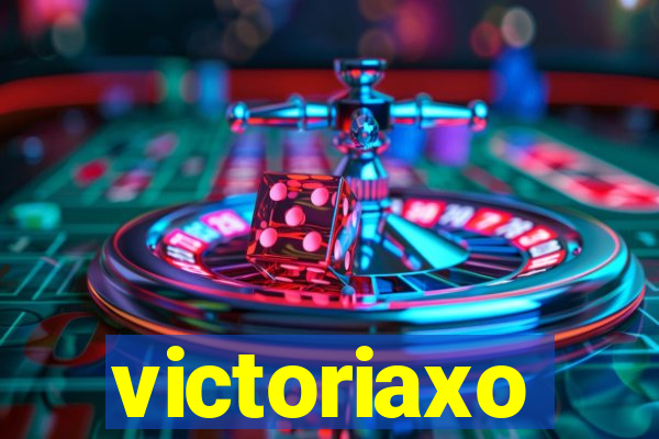 victoriaxo