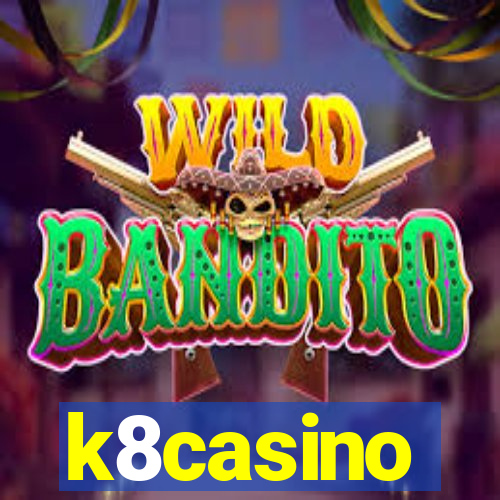 k8casino