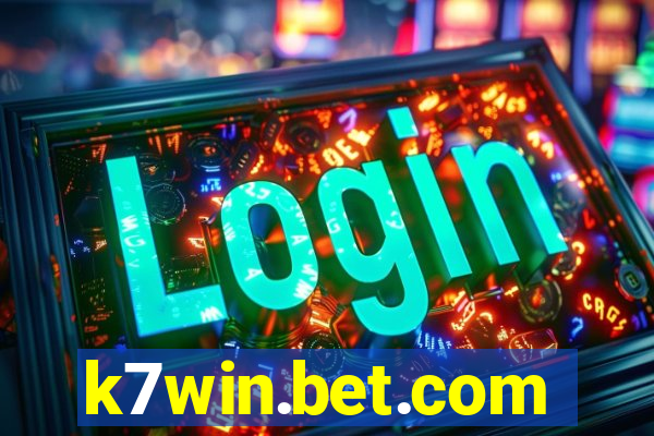 k7win.bet.com