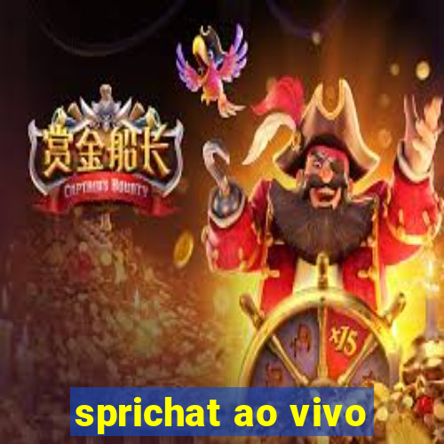 sprichat ao vivo