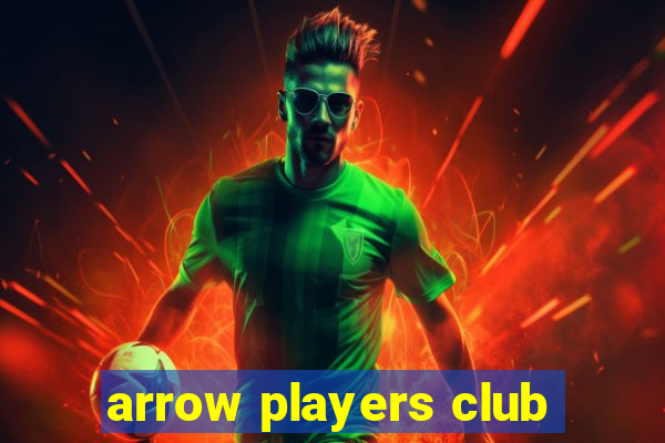 arrow players club