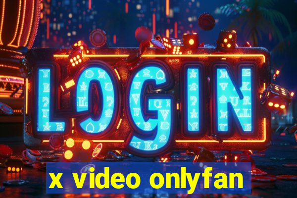 x video onlyfan