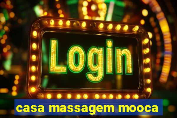 casa massagem mooca