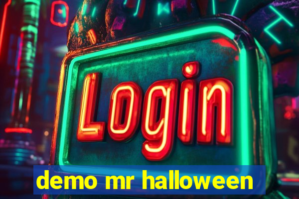 demo mr halloween