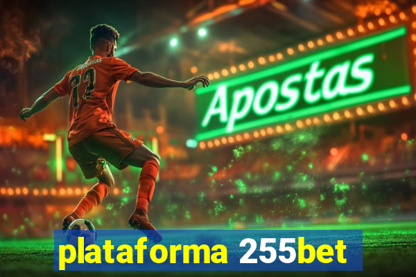 plataforma 255bet