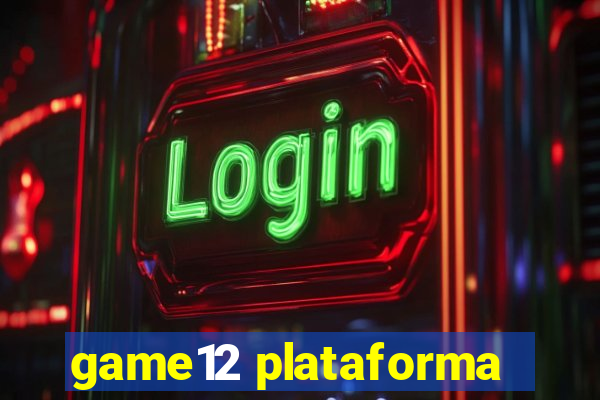 game12 plataforma