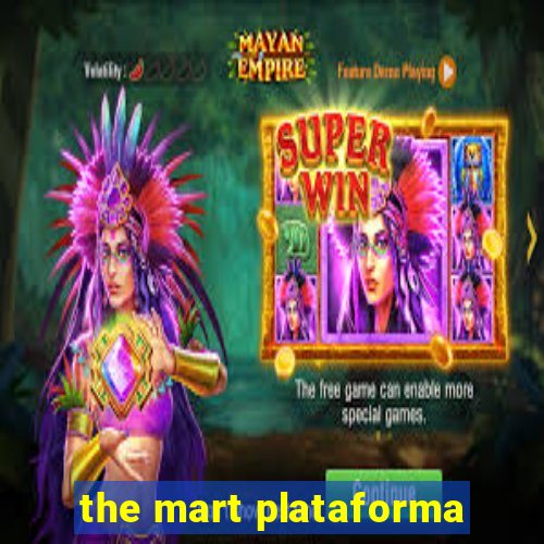 the mart plataforma