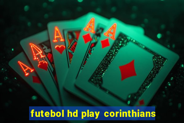 futebol hd play corinthians