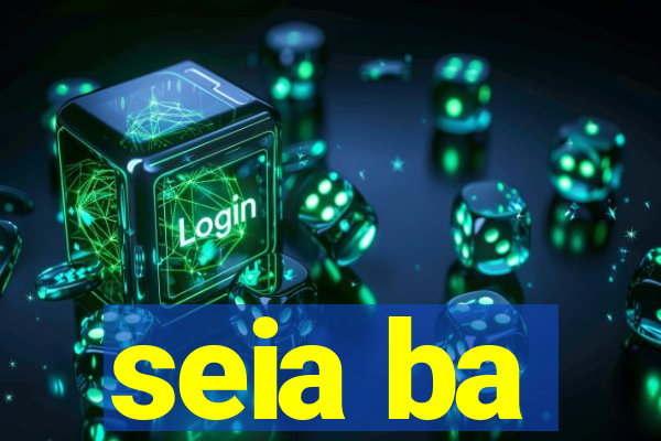 seia ba