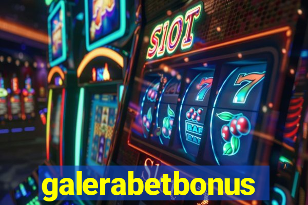 galerabetbonus