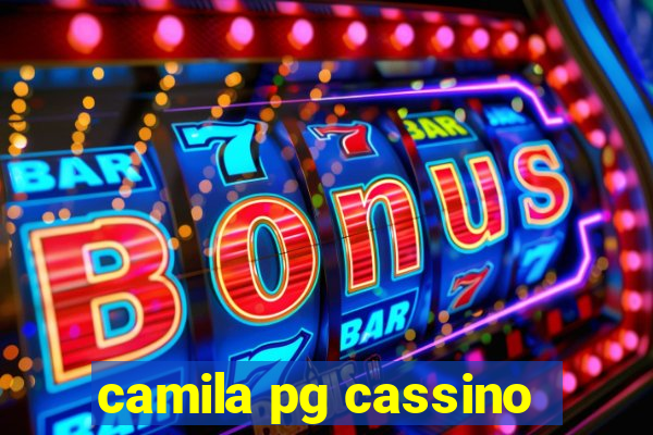 camila pg cassino