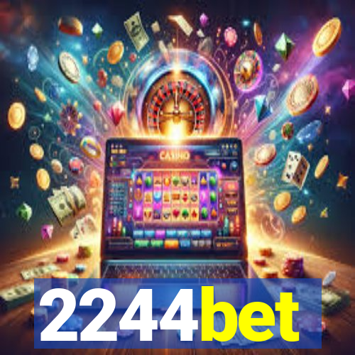 2244bet