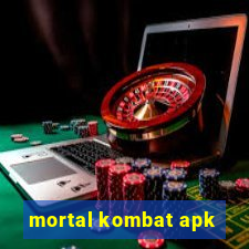 mortal kombat apk