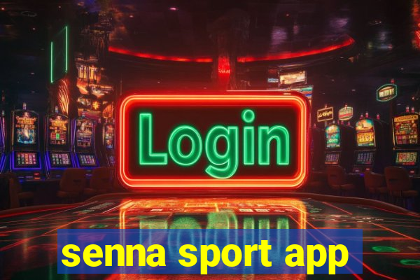 senna sport app