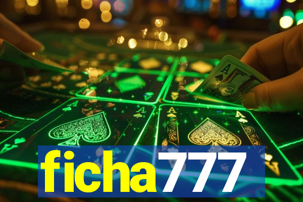 ficha777