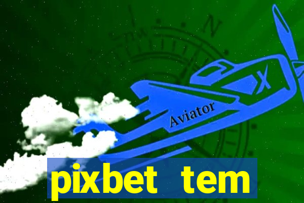 pixbet tem pagamento antecipado