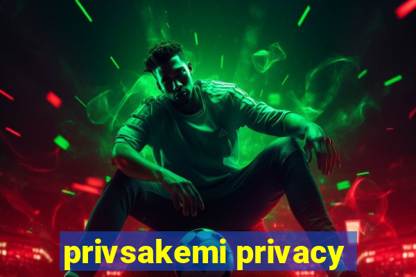 privsakemi privacy