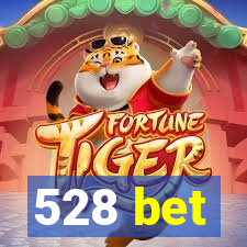 528 bet