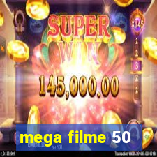 mega filme 50