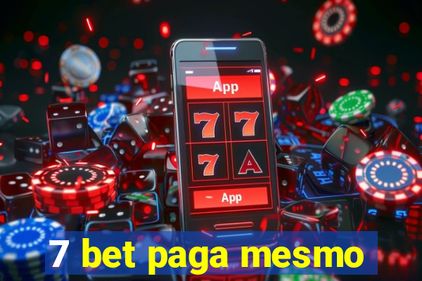 7 bet paga mesmo