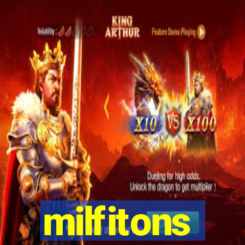 milfitons