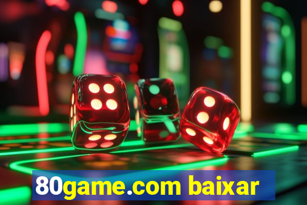 80game.com baixar