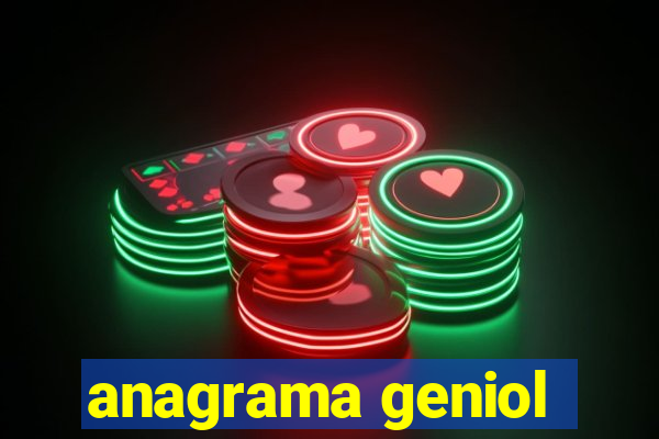 anagrama geniol