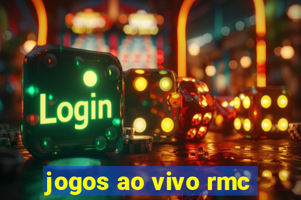 jogos ao vivo rmc