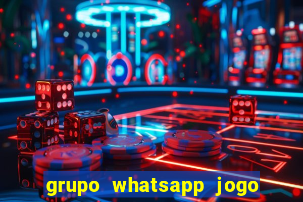 grupo whatsapp jogo do bicho bahia