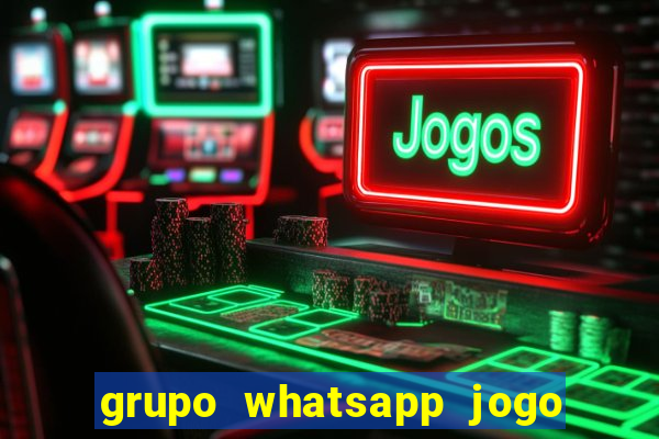 grupo whatsapp jogo do bicho bahia