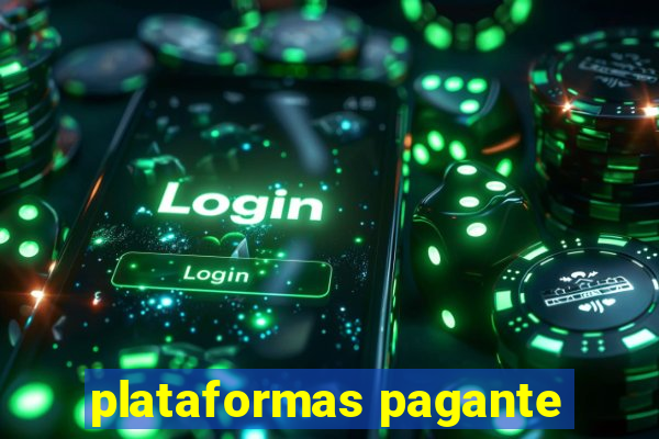 plataformas pagante