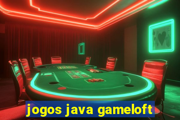 jogos java gameloft