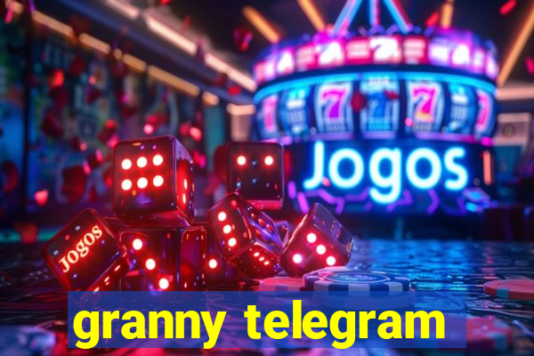 granny telegram