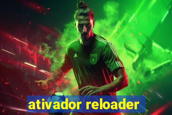 ativador reloader