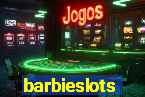 barbieslots