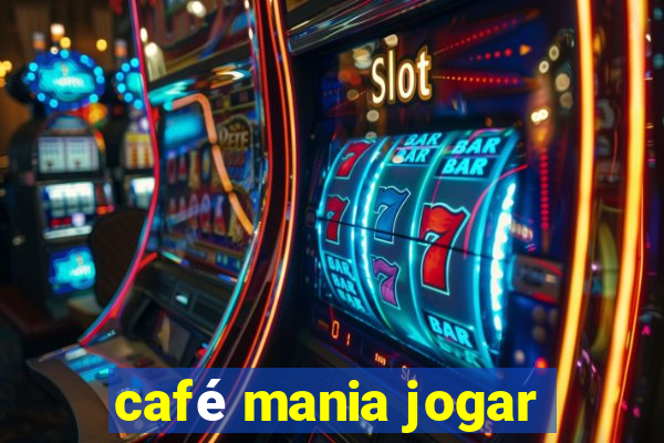 café mania jogar