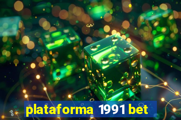 plataforma 1991 bet