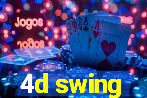 4d swing