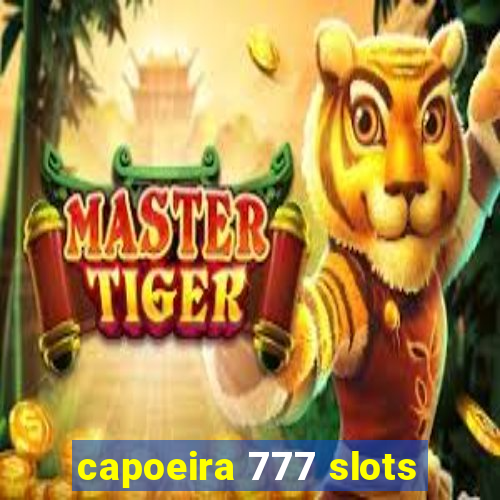 capoeira 777 slots