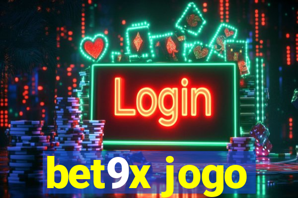 bet9x jogo