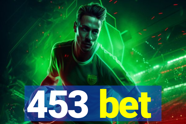 453 bet