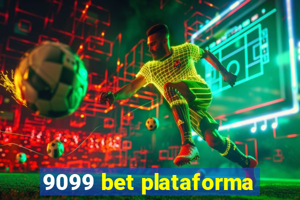 9099 bet plataforma