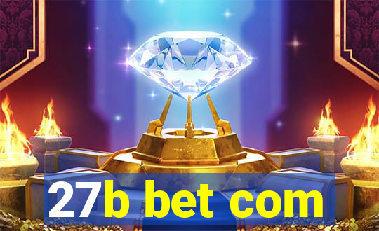 27b bet com