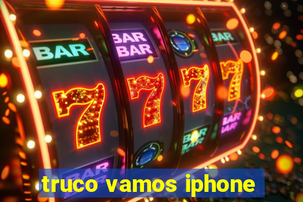 truco vamos iphone