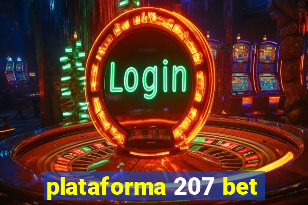 plataforma 207 bet