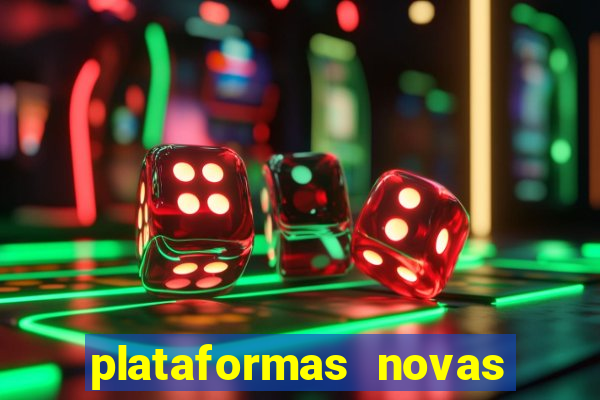 plataformas novas fortune tiger